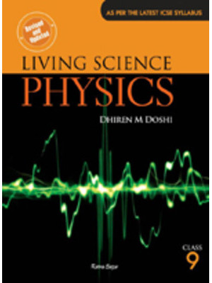 Icse Living Science Physics 9 (Revised And Updated) (English)